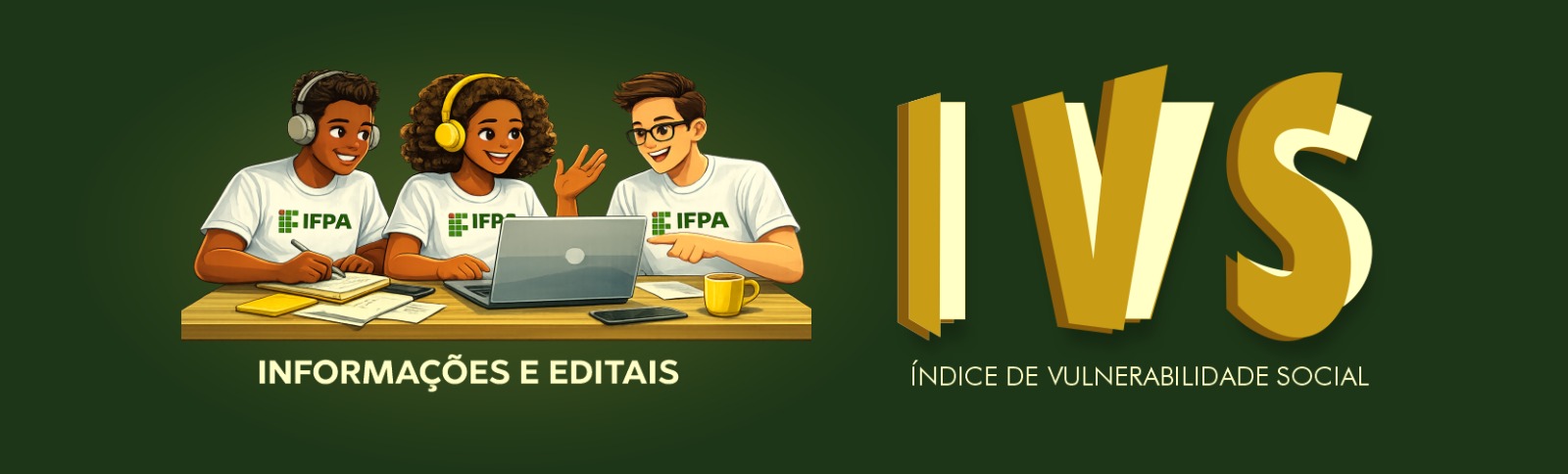 Índice de Vulnerabilidade Social (IVS) - Edital 22/2026